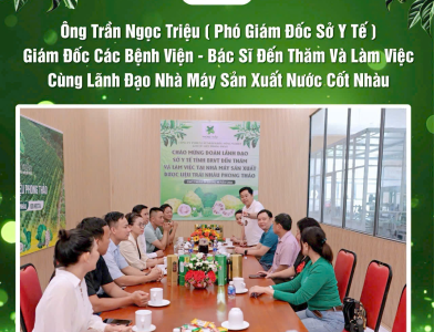 PHÓ GIÁM ĐỐC SỞ Y TẾ - GIÁM ĐỐC BỆNH VIỆN THAM QUAN NHÀ MÁY NHÀU PHONG THẢO